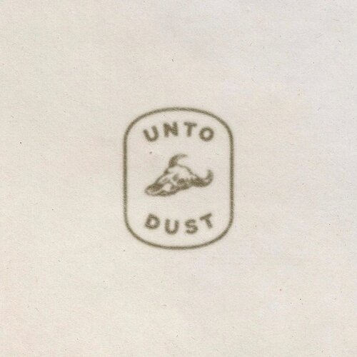 Unto Dust